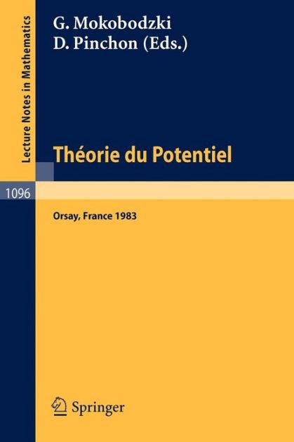 Theorie du Potentiel Proceedings of the Colloque Jaques Deny held at Orsay, June 20-23, 1983 French Kindle Editon