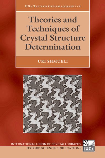 Theories and Techniques of Crystal Structure Determination Reader