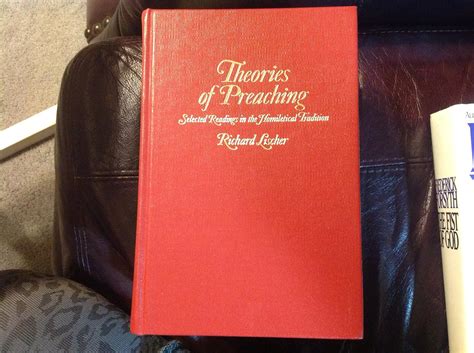 Theories of Preaching Selected Readings in the Homiletical Tradition Doc