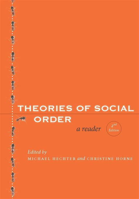 Theories of Social Order: A Reader Reader