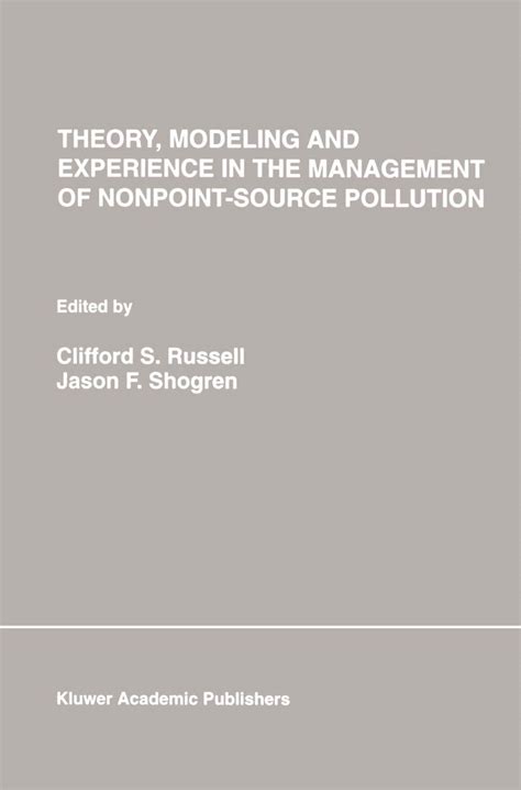 Theory, Modeling and Experience in the Management of Nonpoint-Source Pollution 1st Edition PDF