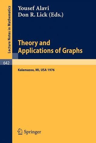 Theory and Applications of Graphs Proceedings, Michigan, May 11 - 15, 1976 PDF