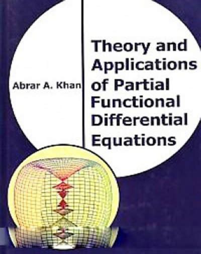 Theory and Applications of Partial Functional Differential Equations 1st Edition Doc