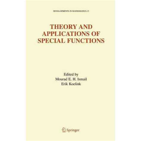 Theory and Applications of Special Functions A Volume Dedicated to Mizan Rahman 1st Edition Reader
