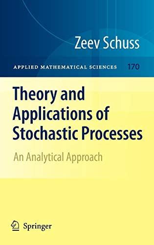 Theory and Applications of Stochastic Processes An Analytical Approach 1st Edition Kindle Editon
