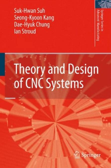 Theory and Design of CNC Systems 1st Edition PDF