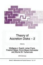 Theory of Accretion Disks - 2 1st Edition Kindle Editon