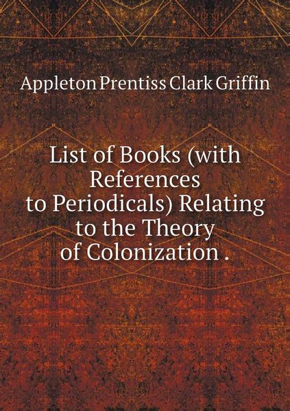 Theory of Colonization List of Books with References to Periodicals Epub