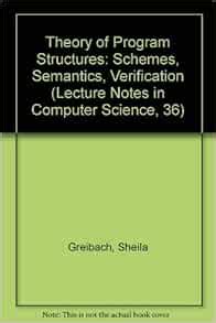 Theory of Program Structures Schemes, Semantics, Verification 1st Edition Kindle Editon