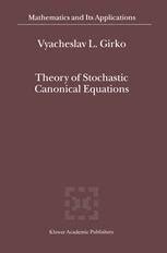 Theory of Stochastic Canonical Equations - Vol. I and II Reader