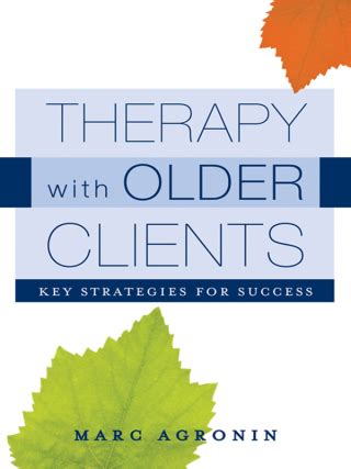 Therapy with Older Clients: Key Strategies for Success Reader