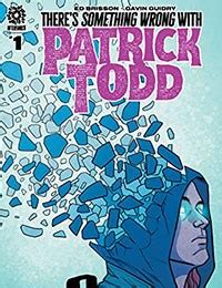 There's Something Wrong with Patrick Todd 005 Download: Uncover the Truth