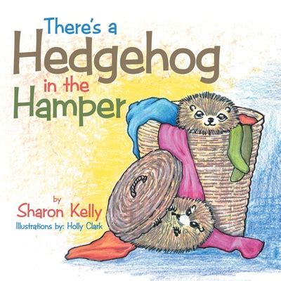 There's a Hedgehog in the Hamper Epub