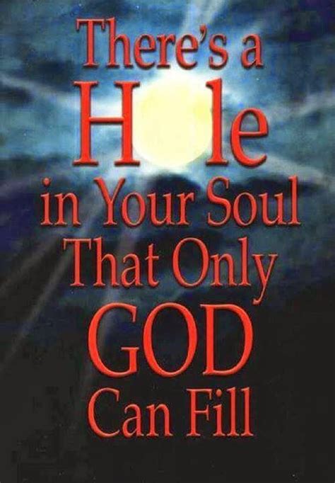 There's a Hole in Your Soul That Only God Can Fill Kindle Editon