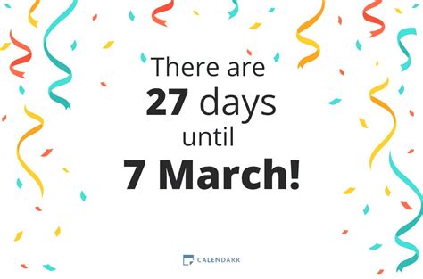 There Are Only [Number of Days] Until March 7!