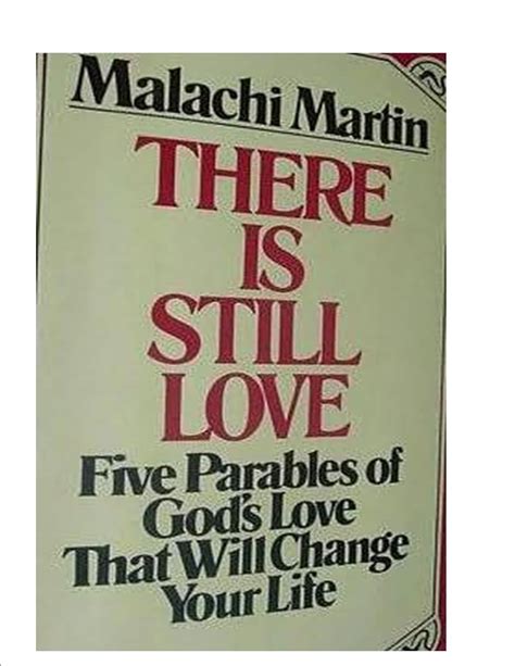 There Is Still Love Five Parables of God s Love That Will Change Your Life Doc