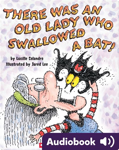 There Was an Old Lady Who Swallowed a Bat! Kindle Editon