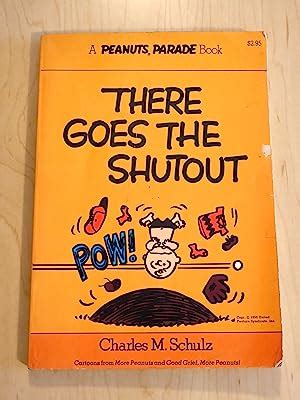 There goes the shutout Cartoons from More Peanuts and Good grief more Peanuts Peanuts parade 13 Kindle Editon