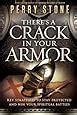 There s a Crack in Your Armor Key Strategies to Stay Protected and Win Your Spiritual Battles Epub