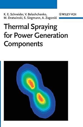 Thermal Spraying for Power Generation Components PDF