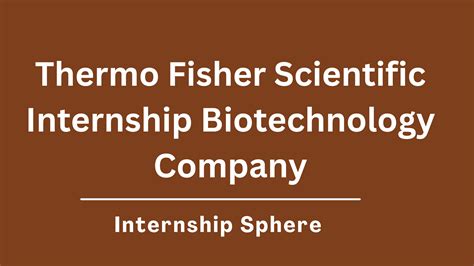 Thermo Fisher Scientific Internship: Unlocking the Future of Scientific Innovation in 2025