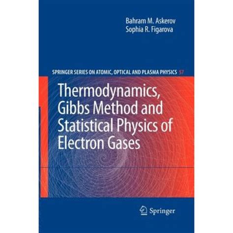 Thermodynamics, Gibbs Method and Statistical Physics of Electron Gases 1st Edition Reader