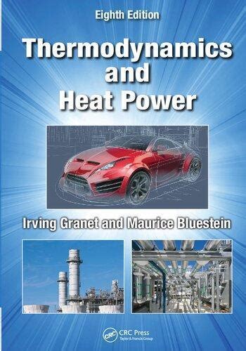 Thermodynamics and Heat Power, Eighth Edition Ebook PDF