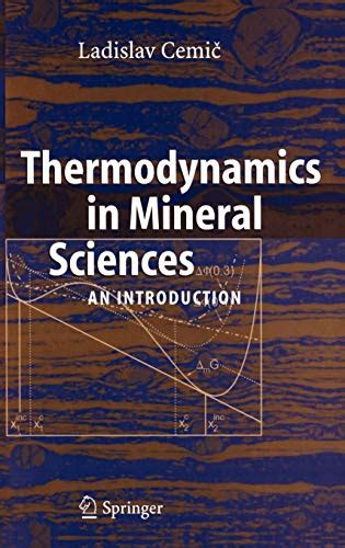 Thermodynamics in Mineral Sciences An Introduction 1st Edition PDF