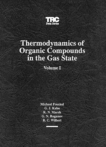 Thermodynamics of Organic Compounds in the Gas State vol.1 Doc