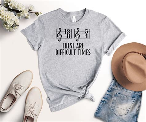 These Are Difficult Times T-Shirt: A Symbol of Resilience and Hope in Trying Times