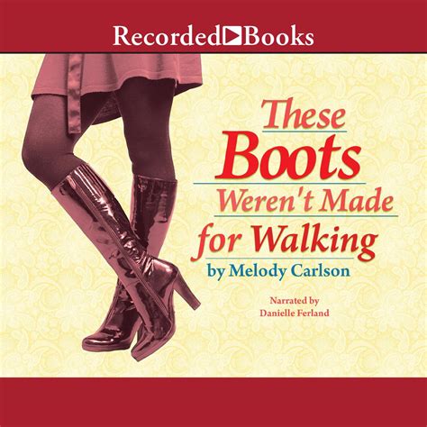 These Boots Weren t Made for Walking Kindle Editon