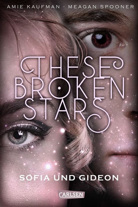 These Broken Stars Sofia und Gideon German Edition Doc