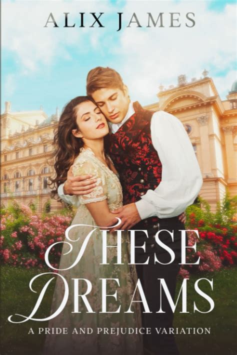 These Dreams A Pride and Prejudice Variation Epub