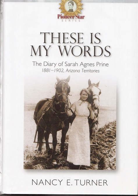 These Is My Words The Diary of Sarah Agnes Prine 1881-1901 Epub