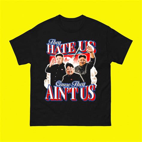 They Hate Us Cause They Ain't Us Shirt: Unleash Your Inner Confidence