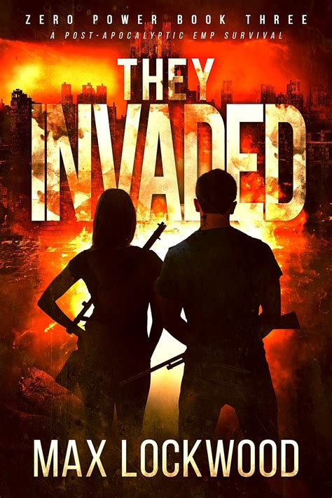 They Invaded A Post-Apocalyptic EMP Survival Zero Power Epub