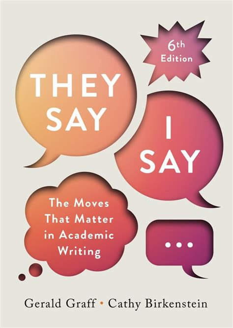 They Say, I Say 6th Edition PDF: A Comprehensive Guide to Writing Persuasive Essays