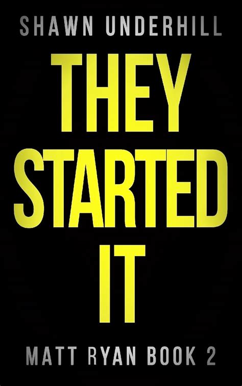 They Started It Matt Ryan Book 2 Epub