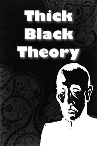 Thick.Black.Theory.Forbidden.Strategies.For.Victory Epub