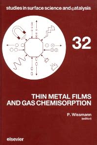 Thin Metal Films and Gas Chemisorption Epub