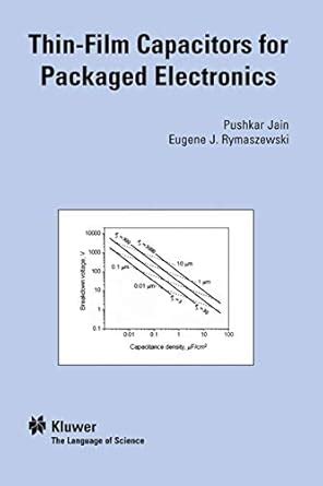 Thin-Film Capacitors for Packaged Electronics 1st Edition Doc