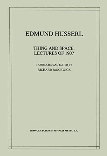 Thing and Space Lectures of 1907 1st Edition Reader