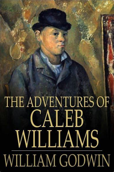 Things As They Are Or the Adventures of Caleb Williams Volumes 2-3 PDF