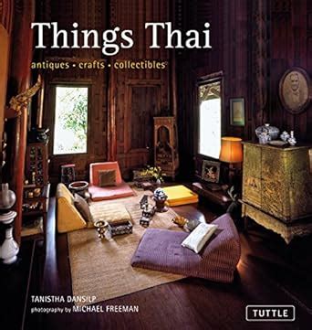 Things Thai Antiques Crafts Collectibles Reader