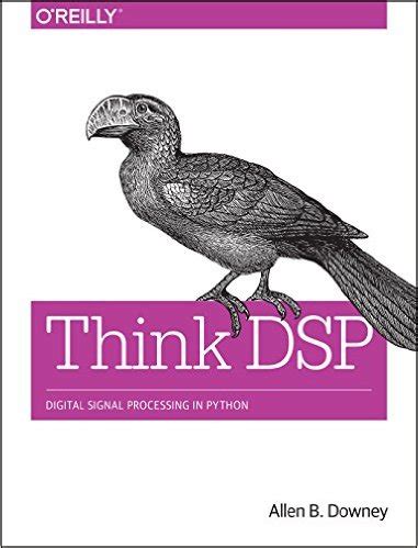 Think DSP Digital Signal Processing in Python PDF