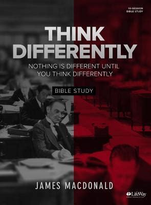 Think Differently Bible Study Book Nothing Is Different Until You Think Differently Epub