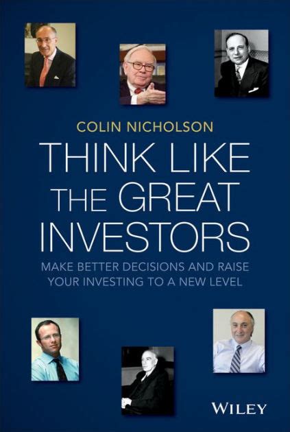 Think Like the Great Investors Make Better Decisions and Raise Your Investing to a New Level PDF