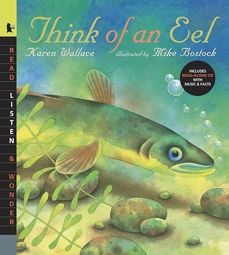 Think of an Eel with Audio: Read, Listen, & Wonder Kindle Editon
