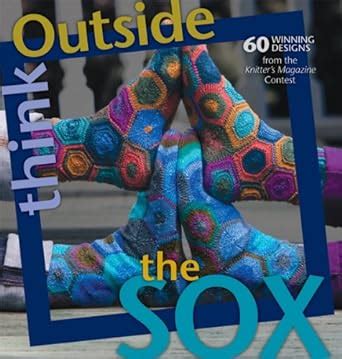 Think.Outside.the.Sox.60.Winning.Designs.from.the.Knitter.s.Magazine.Contest Ebook Reader