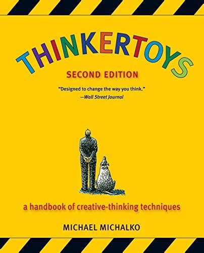 Thinkertoys Handbook Creative Thinking Techniques 2nd Reader